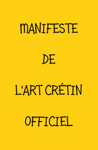 manifeste art crétin eric bourdon lille france