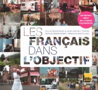 Les Français dans l'objectif - Livre photo - Eric Bourdon